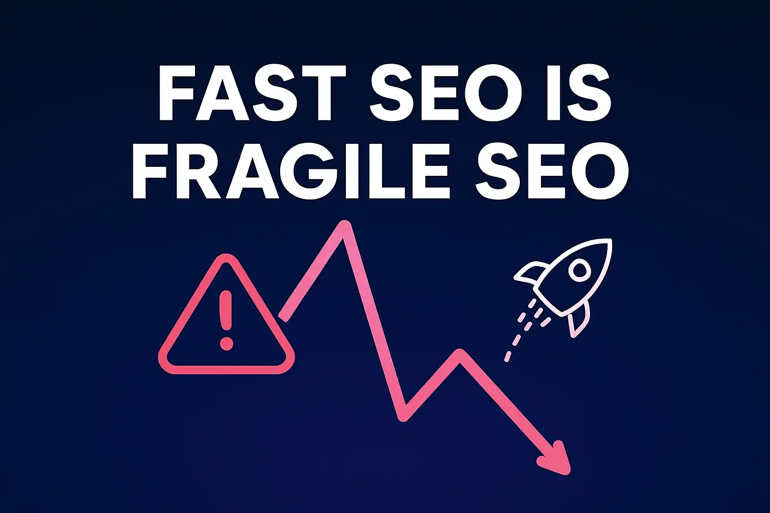 The Fast-Seo Lie That’s Costing You Money Fast SEO is fragile SEO